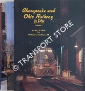 Chesapeake and Ohio Railway in Color by PLANT, Jeremy F. & McCLURE, William G.